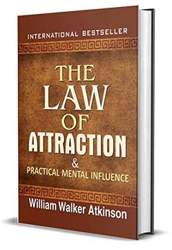 portada The law of Attraction and Practical Mental Influence (en Inglés)