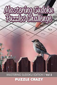 portada Mastering Sudoku Puzzles Challenge vol 2: Mastering Sudoku Edition (en Inglés)