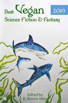 portada Best Vegan Science Fiction & Fantasy 2019 (in English)
