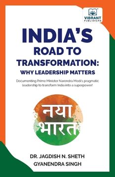portada India's Road to Transformation: Why Leadership Matters (en Inglés)