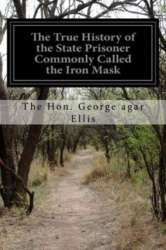 portada The True History of the State Prisoner Commonly Called the Iron Mask
