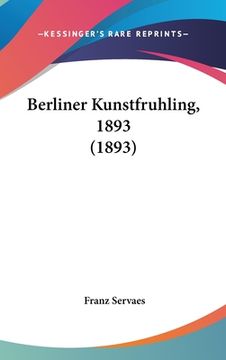 portada Berliner Kunstfruhling, 1893 (1893) (en Alemán)