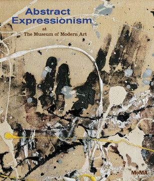 portada Abstract Expressionism at the Museum of Modern art (en Inglés)