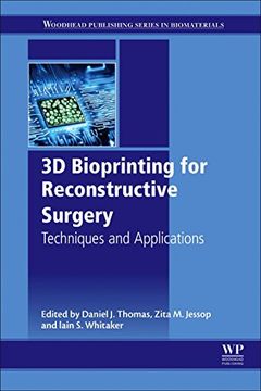 portada 3D Bioprinting for Reconstructive Surgery: Techniques and Applications (en Inglés)