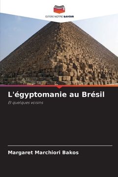 portada L'égyptomanie au Brésil (en Francés)