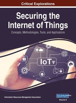 portada Securing the Internet of Things: Concepts, Methodologies, Tools, and Applications, VOL 2 (en Inglés)