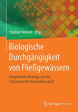 portada Biologische Durchgängigkeit von Fließgewässern: Ausgewählte Beiträge aus der Fachzeitschrift Wasserwirtschaft (in German)