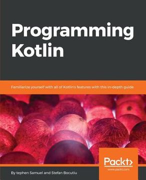 portada Programming Kotlin: Get to Grips Quickly With the Best Java Alternative (en Inglés)