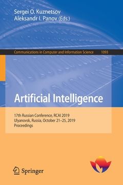 portada Artificial Intelligence: 17th Russian Conference, Rcai 2019, Ulyanovsk, Russia, October 21-25, 2019, Proceedings (en Inglés)