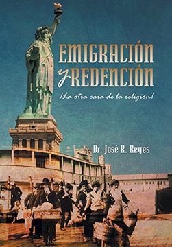 portada Emigracion y Redencion: La Otra Cara de la Religion!