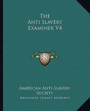portada the anti slavery examiner v4 (en Inglés)