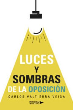 portada Luces y Sombras de la Oposicion (in Spanish)