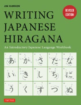 portada Writing Japanese Hiragana: An Introductory Japanese Language Workbook (en Inglés)
