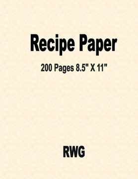 portada Recipe Paper: 200 Pages 8.5" X 11" (en Inglés)