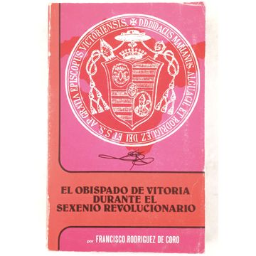 portada El Obispado de Vitoria Durante el Sexenio Revolucionario