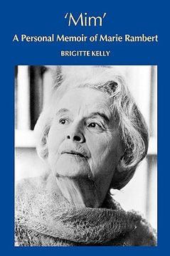 Libro mim, a personal memoir of marie rambert De kelly, brigitte ...