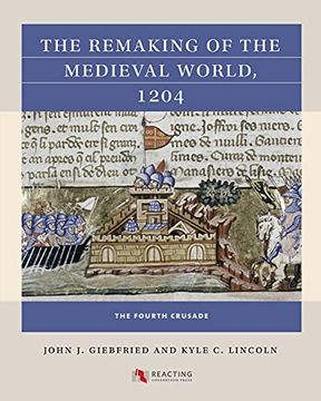 portada The Remaking of the Medieval World, 1204: The Fourth Crusade (en Inglés)