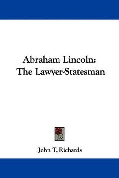 portada abraham lincoln: the lawyer-statesman