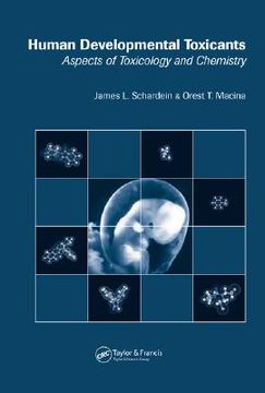 portada human developmental toxicants: aspects of toxicology and chemistry [with cdrom] (en Inglés)