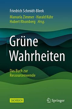 portada Grüne Wahrheiten: Das Buch zur Ressourcenwende (in German)