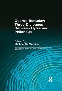 portada George Berkeley: Three Dialogues Between Hylas and Philonous (Longman Library of Primary Sources in Philosophy) (en Inglés)