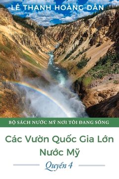portada Các Vuon Quoc Gia Lon Nuoc My: Quyen 4 Volume 1 (in English)