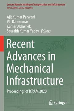 portada Recent Advances in Mechanical Infrastructure: Proceedings of Icram 2020 (en Inglés)