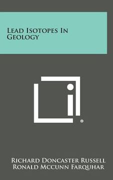 portada Lead Isotopes in Geology (en Inglés)