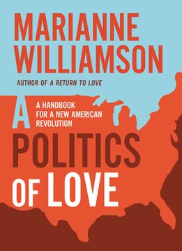 portada Politics of Love: A Handbook for a new American Revolution (en Inglés)