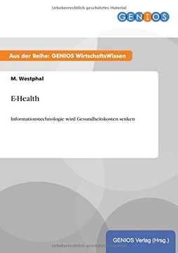 portada Ehealth Informationstechnologie Wird Gesundheitskosten Senken (en Alemán)