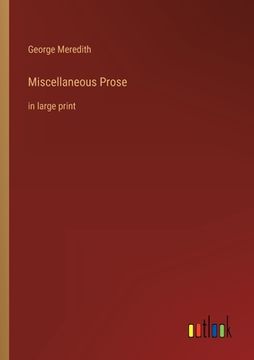 portada Miscellaneous Prose: in large print (en Inglés)