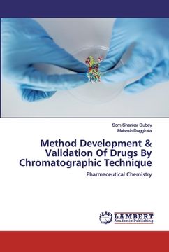 portada Method Development & Validation Of Drugs By Chromatographic Technique (en Inglés)