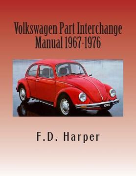 portada Volkswagen Part Interchange Manual 1967-1976 (en Inglés)