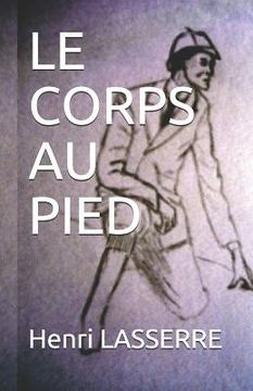 portada Le Corps Au Pied (en Francés)