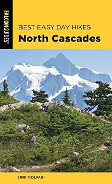 portada Best Easy day Hikes North Cascades, Third Edition (Best Easy day Hikes Series) (en Inglés)