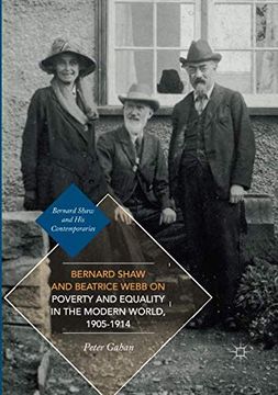 portada Bernard Shaw and Beatrice Webb on Poverty and Equality in the Modern World, 1905–1914 (Bernard Shaw and his Contemporaries) (en Inglés)