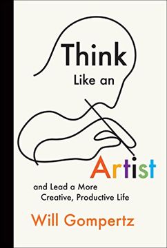 portada Think Like An Artist: And Lead A More Creative, Productive Life (in English)