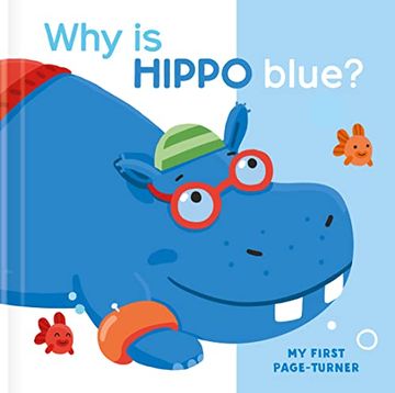 portada Why is Hippo Blue? (my First Page-Turner)