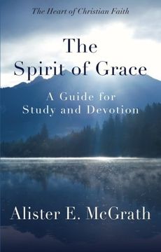 portada The Spirit of Grace: A Guide for Study and Devotion (en Inglés)