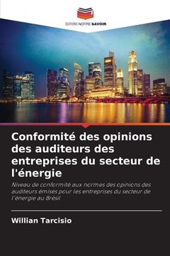 portada Conformité des opinions des auditeurs des entreprises du secteur de l'énergie (in French)