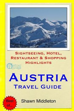 portada Austria Travel Guide: Sightseeing, Hotel, Restaurant & Shopping Highlights (en Inglés)