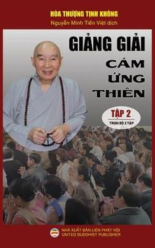 portada Giảng giải Cảm ứng thiên - Tập 2: Loạt bài giảng của Hòa thượng Tịnh Không (in Vietnamita)