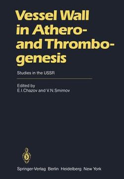 portada vessel wall in athero- and thrombogenesis: studies in the ussr (en Inglés)