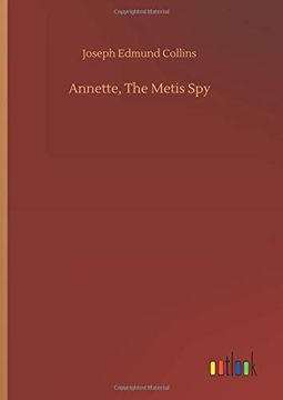 portada Annette, the Metis spy 