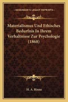 portada Materialismus Und Ethisches Bedurfnis In Ihrem Verhaltnisse Zur Psychologie (1868) (en Alemán)