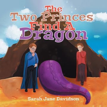 portada The Two Little Princes Find A Dragon (en Inglés)
