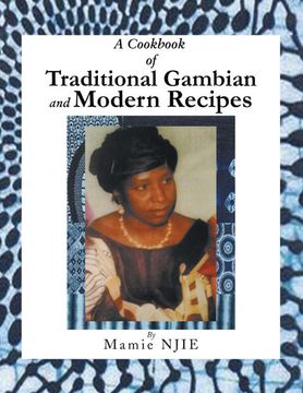 portada A Cookbook of Traditional Gambian and Modern Recipes (en Inglés)