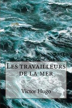 portada Les travailleurs de la mer (in French)