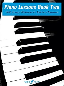 portada Piano Lessons: Book 2: Bk. 2 (Waterman & Harewood Piano Series) (en Inglés)
