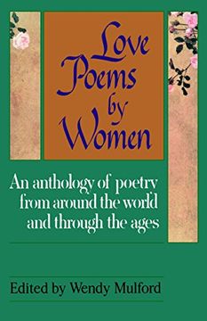 portada Love Poems by Women: An Anthology of Poetry From Around the World and Through the Ages (in English)